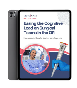 Easing the Cognitive Load on Surgical Teams in the OR White Paper